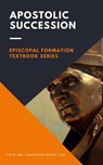 Apostolic Succession - Christopher Bryant - 9798223393368