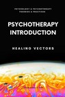 Psychotherapy Introduction (Short Read) - Artem Kudelia PhD - 9798223397229