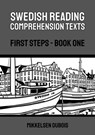 Swedish Reading Comprehension Texts: First Steps - Book One - Mikkelsen Dubois - 9798223405337