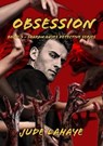 Obsession - Jude LaHaye - 9798223417330