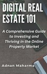 Digital Real Estate 101 - Andan Maharma - 9798223420590