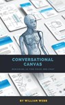 Conversational Canvas - William Webb - 9798223430704