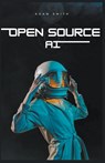 Open Source AI - Adam Smith - 9798223454021