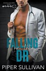 Falling for the Dr - Piper Sullivan - 9798223472261
