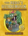 The Hero's Guidebook: Creating Your Own Hero's Journey - Zachary Hamby - 9798223472322