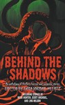 Behind the Shadows - Kevin A Davis - 9798223477808