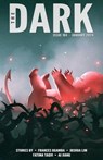 The Dark Issue 104 - Frances Ogamba ; Joshua Lim ; Fatima Taqvi ; Ai Jiang - 9798223500438