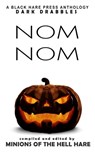 Nom Nom - A. Lily ; Addison Smith ; Alden Terzo ; Brett Mitchell Kent ; W. Ed George ; Vijayaraj Mahendraraj - 9798223514992