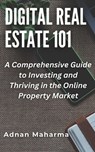 Digital Real Estate 101 - Andan Maharma - 9798223542193