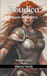 Boudica - History Nerds - 9798223549024