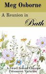 A Reunion in Bath - Meg Osborne - 9798223579595
