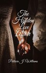 The Hidden Love Affair - Patricia J Williams - 9798223580270