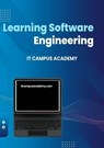 Learning Software Engineering - IT Campus Academy ; MICHAEL LENDERS - 9798223585732