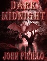 Dark Midnight - John Pirillo - 9798223595885