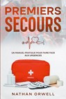 Premiers Secours - Nathan Orwell - 9798223607281