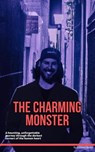 The Charming Monster - Kristinne Annick - 9798223610441