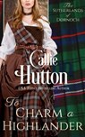 To Charm a Highlander - Callie Hutton - 9798223613473