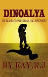Dinoalya - Kay R.J - 9798223628927