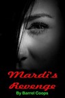 Mardi's Revenge - Barrel Coops - 9798223645757