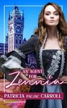 An Agent for Zennia - Patricia PacJac Carroll - 9798223662785