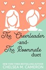 The Cheerleader and The Roommate - Chelsea M. Cameron - 9798223663355