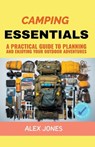 Camping Essentials - Alex Jones - 9798223665014