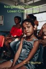 Navigating Challenges in Lower-Class Society - C. P. Kumar - 9798223668800