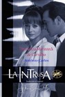 La Intrusa - Vera Lúcia Marinzeck de Carvalho ; Por el Espíritu António Carlos ; J.Thomas Saldias, MSc. - 9798223672012