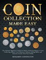 Coin Collecting Made Easy - Benjamin Coinington - 9798223679134