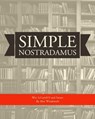 Simple Nostradamus - ALEX WINDEROTH - 9798223679455