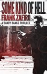 Some Kind of Hell - Frank Zafiro - 9798223681434