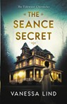 The Seance Secret - Vanessa Lind - 9798223687696
