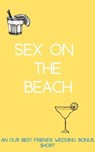 Sex on the Beach - Lisa M. Miller - 9798223687733