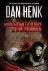 Down Highways in the Dark...by Demons Driven. - Dan Henk - 9798223709985