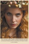 The Victorian Lady's Guide to Researching and Writing a Mystical Romance Novel in the Style of Marie Corelli - Aster Alderdice - 9798223711131