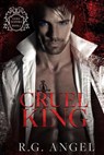 Cruel King - R.G. Angel - 9798223718598