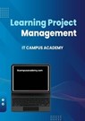 Learning Project Management - IT Campus Academy ; LOUIS ANDERSSON - 9798223758761