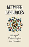 Between Languages - Coledown Bilingual Books - 9798223777854
