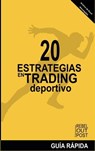 20 Estrategias en Trading Deportivo - Ramón Javier Castro Amador - 9798223783893