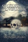 Soulless Overlook - JA Stone ; Paula Acton ; Diana L James ; Karen Black ; Ripley Archer ; J.C. Seal ; Seraph Evie Starfire ; Hargrove Perth - 9798223795599