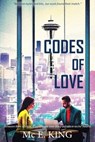 Codes of Love - Mc E. King - 9798223797548