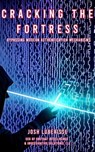 Cracking the Fortress: Bypassing Modern Authentication Mechanism - Josh Luberisse - 9798223807117