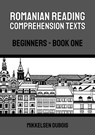 Romanian Reading Comprehension Texts: Beginners - Book One - Mikkelsen Dubois - 9798223814627