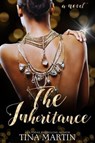 The Inheritance - Tina Martin - 9798223867807