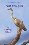 First Thoughts - Charley Elbow - 9798223869443