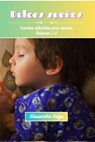 Dulces sueños Volumen 1-2: Cuentos infantiles para dormir - Alessandro Volga - 9798223869474