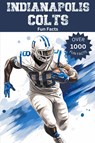 Indianapolis Colts Fun Facts - Trivia Ape - 9798223870944