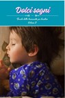Dolci sogni volume 2 - Alessandro Volga - 9798223872559