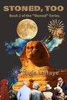 Stoned, Too - Jude LaHaye - 9798223873099