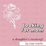 Looking For Mom - Rose Martin - 9798223887584